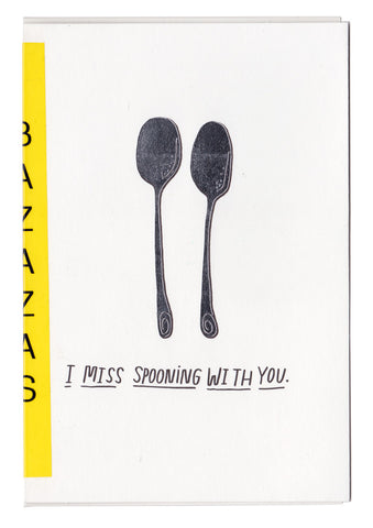 greetings: i miss spooning with you